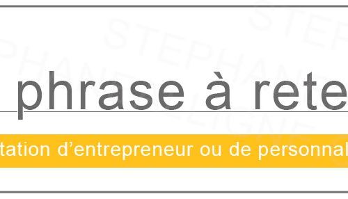 Illustration 1 [CITATION D'ENTREPRENEUR]