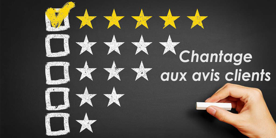 chantage_aux_avis_clients